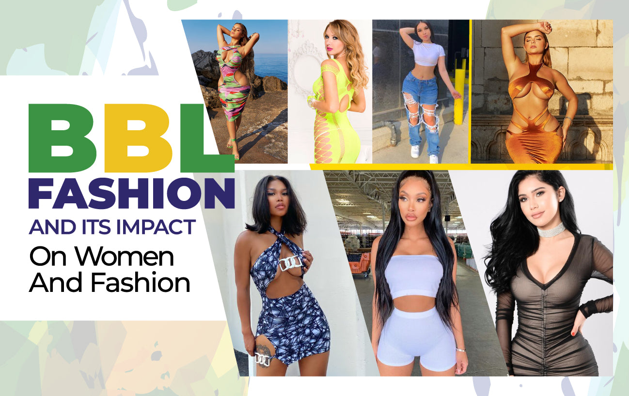 What is BBL Fashion? Are clothes designed with this shape in mind? — Teryn