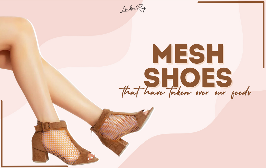 5 Mesh Shoes That Have Taken Over Our Feeds This Season
