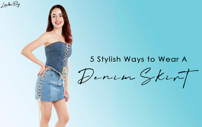 5 Stylish Ways to Wear A Denim Skirt