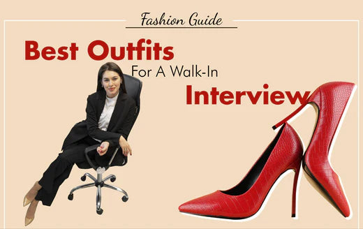 5 Walk-In Interview Outfit Ideas to Leave a Lasting Impression