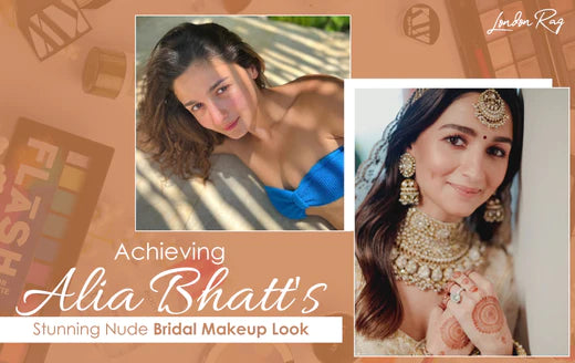 Cracking The Code: Achieving Alia Bhatt's Stunning Nude Bridal Makeup Look