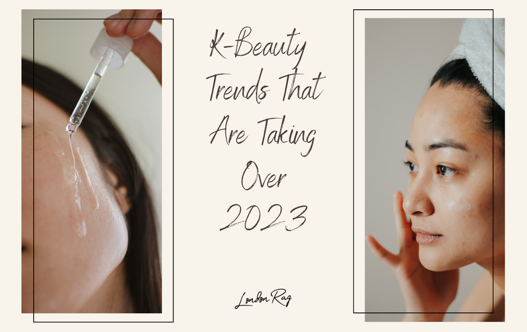 K-Beauty Trends That Are Taking Over 2023