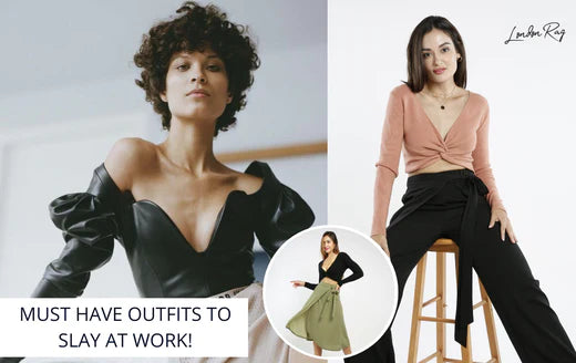 Must have outfits to slay at work!