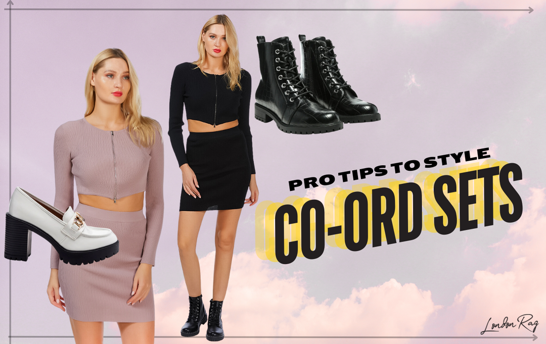 Pro Tips To Wear a Co-ord Set The London Rag Way!