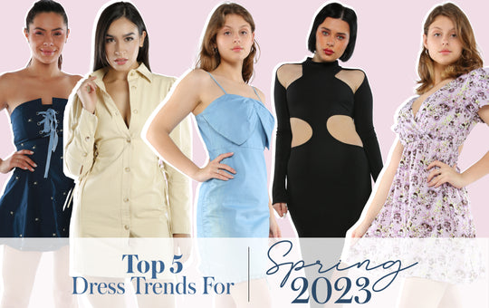 Top 5 Dress Trends for Spring 2023