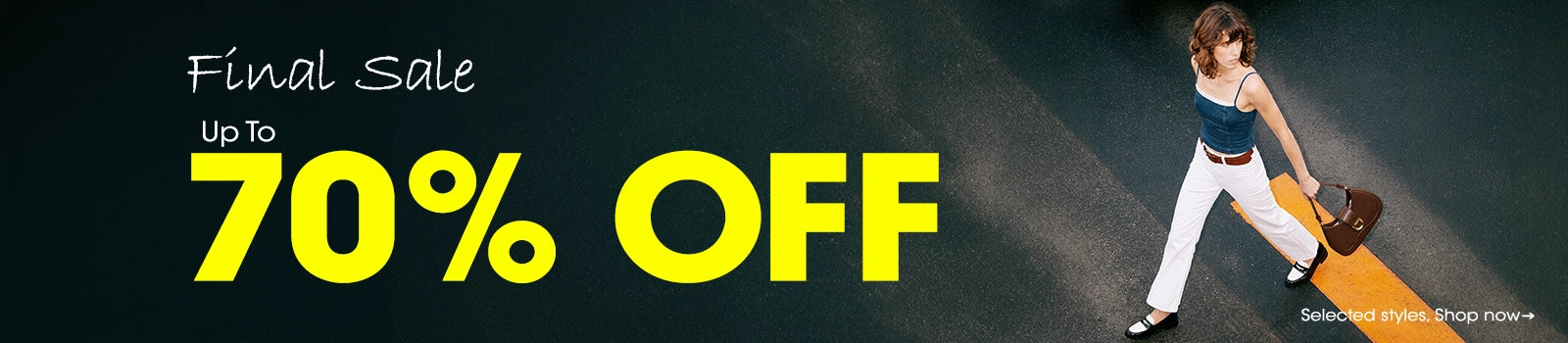 Promotional banner with the text 'Final Sale Up To 70% OFF' in white and yellow on a dark background, alongside a woman walking with a suitcase on the right.